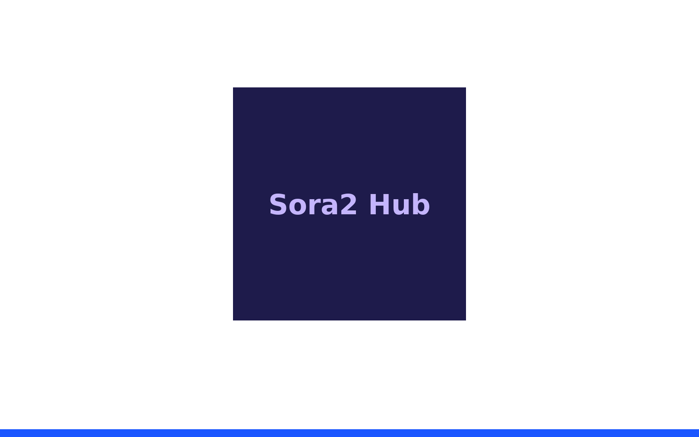 Sora2 Hub